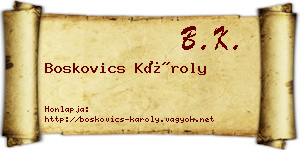 Boskovics Károly névjegykártya